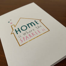 'Home is where the sparkle is' - New home Card - A6 Greetings card with brown envelope - Printed on quality recycled card