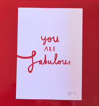You are FABULOUS * NEW * Art print, size A4, unframed, light pink & red design